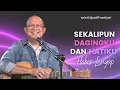 Download Lagu SEKALIPUN DAGINGKU DAN HATIKU HABIS LENYAP  || WORSHIP WITH WELYAR 18 MARET 2022