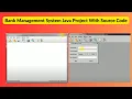 Bank Management System Java Project with Source Code