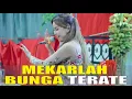 Lagu MEKARLAH BUNGA TERATE ( PSHT SEDATI ) - VERONIKA GANTIK - GARAGA JANDHUT SRAGEN - REZA PRODUCTION