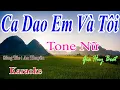 Download Lagu Ca Dao Em Và Tôi - Karaoke - Tone Nữ - Nhạc Sống - gia huy beat