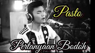 Download PASTO - Pertanyaan Bodoh Cover Live Akustik Musisi Jogja Project MP3