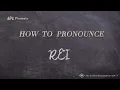 How to Pronounce REI Real Life Examples