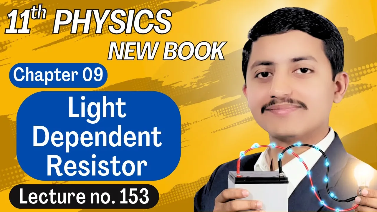 Light Dependent Resistor Class 11 Physics | Applications of LDR