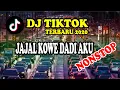 DJ TIKTOK TERBARU 2020 JAJAL KOWE DADI AKU NONSTOP