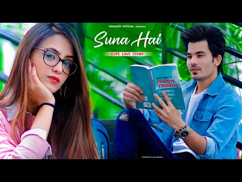 Download MP3 Suna Hai Tere Dil Pe Mera | Cute Love Story | Jubin Nautiyal | Sanak |  Manazir & Yakshaa