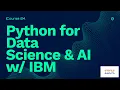 IBM Data Analyst Professional Certificate - Python for Data Science AI Development Part 11