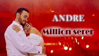 Andre - Million Serer