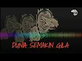 Download Lagu DUNIA SEMAKIN GILA - JHONY FREEDOM (Official Video Lyric)