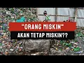 Lagu ORANG MISKIN AKAN TETAP MISKIN \u0026 ORANG KAYA AKAN SEMAKIN KAYA?? | EPS 39