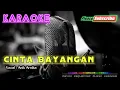 Download Lagu CINTA BAYANGAN -Anik Arnika- KARAOKE