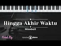 Download Lagu Hingga Akhir Waktu - Nineball  (KARAOKE PIANO - FEMALE KEY)