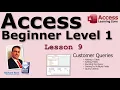Microsoft Access Beginner 1 Lesson 09 Customer Queries For Access 2016 2019 365 Tutorial