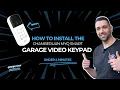 How to Program Your Chamberlain MyQ Keypad