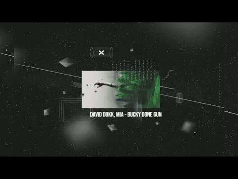 Download MP3 David Dokk, MIA - Bucky Done Gun