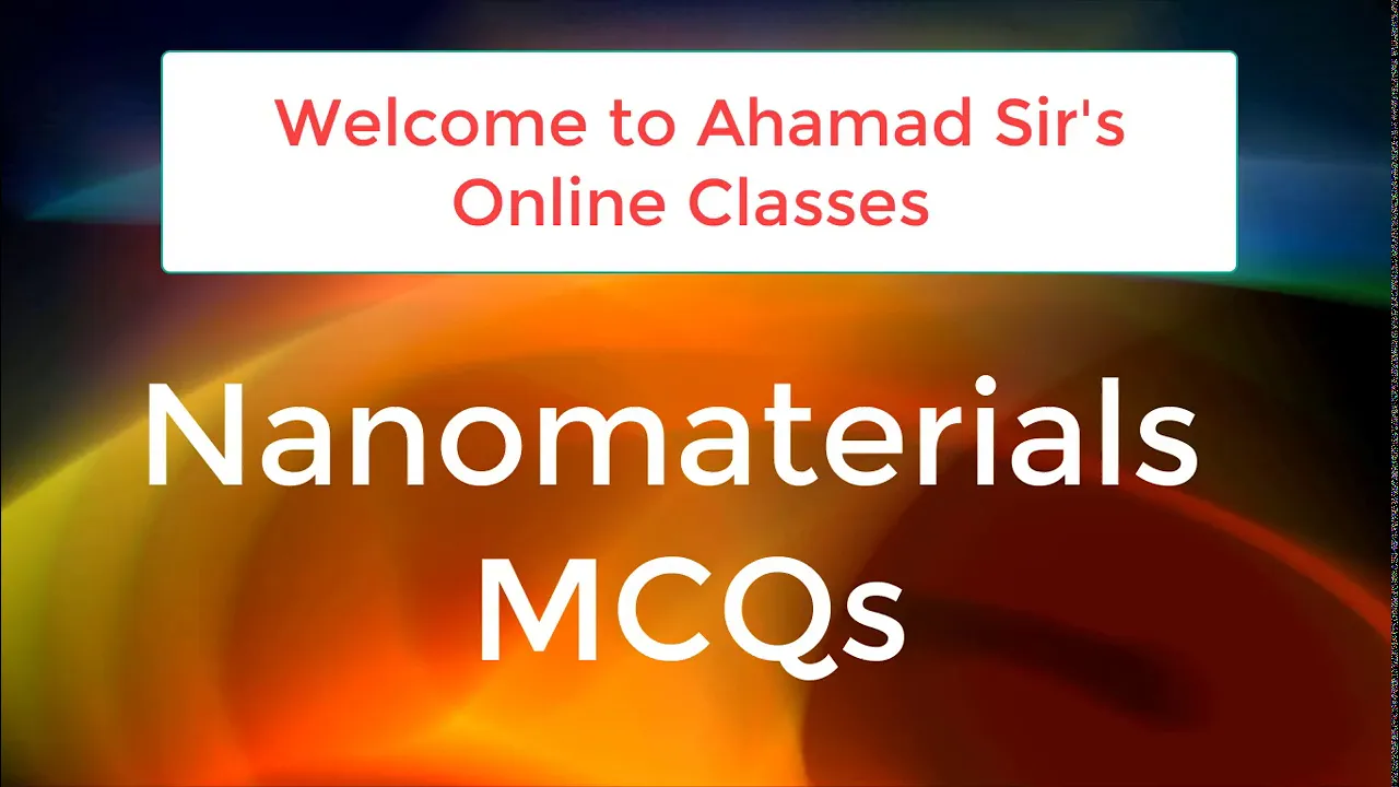 MCQ on Nanomaterials and Nanotechnology
