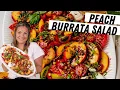 Make this Peach Burrata Salad No Cooking Required