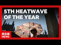 Europe swelters in fifth heatwave of the year BBC News