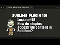 P101-18 How do plugins access file content in Sublime Text