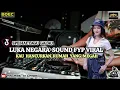 Lagu DJ AGUS TERBARU LUKA NEGARA ,KAU HANCURKAN RUMAH YANG MEGAH SOUND FYP VIRAL TIKTOK 2025