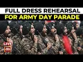 Lagu LIVE: Full Dress Rehearsal For Army Day Parade From Jaipur I Army Day Parade 2026 LIVE Visuals
