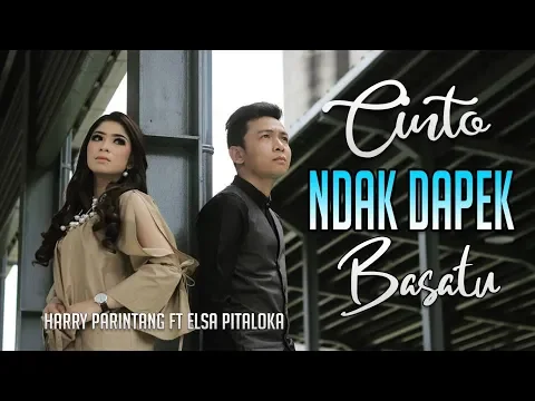 Download MP3 Harry Parintang \u0026 Elsa Pitaloka - Cinto Ndak Dapek Basatu (Official Music Video) Lagu Minang