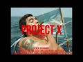 PROJECT X REMIX (prodby.osbeat)