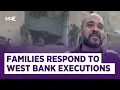 Lagu Families react to viral footage of executions in West Bank