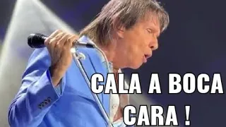 Roberto Carlos fala sobre o Cala a boca ! em novo Show !