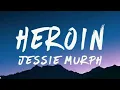 Jessie Murph – Heroin (Lyrics) | Dark Pop Vibes 🖤