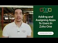 How to Add and Assign Apps to Users in Zoho One