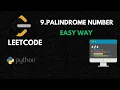 Palindrome Number Leetcode 9 Leetcode solutions - Python3 Easy Solution Beats 92