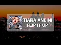 Download Lagu Flip It Up (Lyrics)  - Tiara Andini
