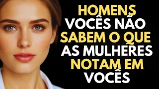 7 coisas que os homens não sabem que as mulheres notam sobre eles | ESTOICISMO