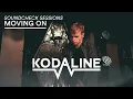 Download Lagu Kodaline - Moving On (Soundcheck Sessions)