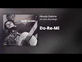 Woody Guthrie // Do-Re-Mi