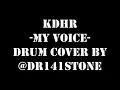 【KDHR】MY VOICE 叩いてみました【工藤晴香】