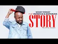 Download Lagu SOGGY DOGGY - STORY feat Mandojo \u0026Domokaya | BONGO ZAMANI