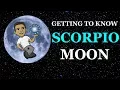 Getting To Know Scorpio Moon Ep 24