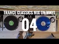 Download Lagu Trance Classics on Vinyl 04