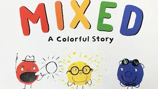 mixed a colorful story children s book read aloud 
