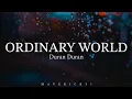 Download Lagu Ordinary World (LYRICS) by Duran Duran ♪