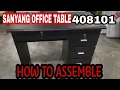 SANYANG OFFICE TABLE 408101 ASSEMBLY TUTORIAL HOW TO ASSEMBLE SANYANG OFFICE TABLE 408101