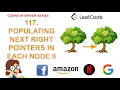 Populating Next Right Pointers in Each Node II Leetcode 117 FAANG interview question