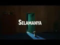 Lomba Sihir - Selamanya (Official Lyric Video)