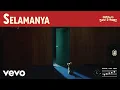 Download Lagu Lomba Sihir - Selamanya (Official Lyric Video)