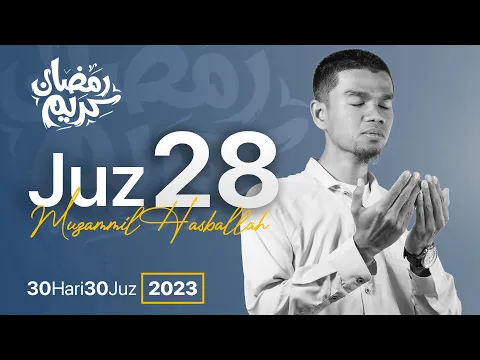 Download MP3 JUZ 28 (2023) - Muzammil Hasballah