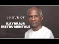 Download Lagu 1 Hour Ilayaraja Instrumental