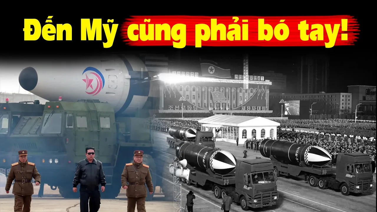 Outline Video Tại sao đến Mỹ cũng không thể ngăn Triều Tiên phát triển hạt nhân?