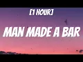 Morgan Wallen - Man Made A Bar [1 HOUR/Lyrics] Ft. Eric Church