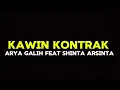 Download Lagu KAWIN KONTRAK - ARYA GALIH FT SHINTA ARSINTA, [ LIRIK LAGU ]